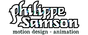 Phililppe Samson - motion design - animation